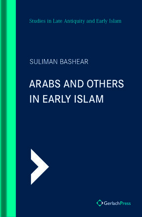 Suliman Bashear Arabs and Others In Early Islam