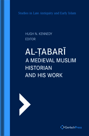 Hugh N. Kennedy (ed.) Al-Tabari. A Medieval Muslim Historian and His Work